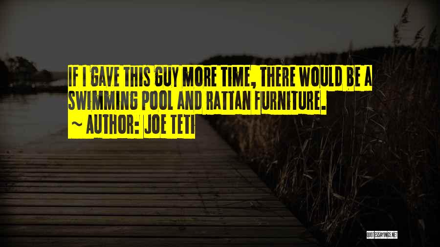 Joe Teti Quotes 1988979