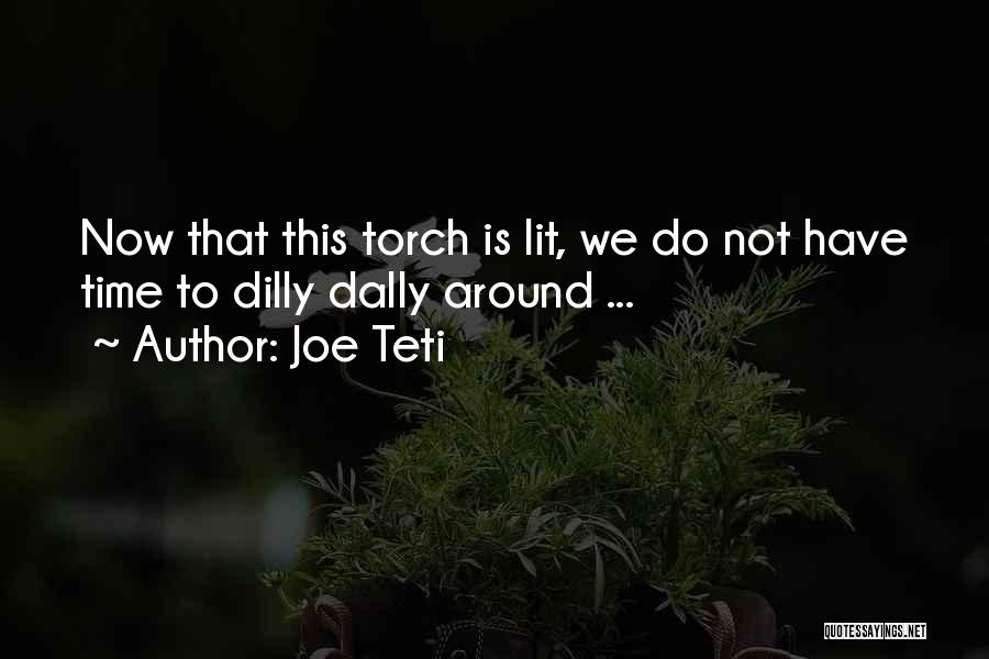 Joe Teti Quotes 286658