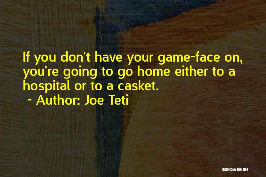 Joe Teti Quotes 353675