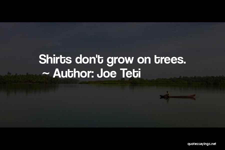 Joe Teti Quotes 367008