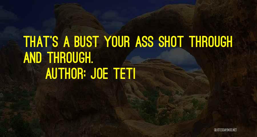 Joe Teti Quotes 666865