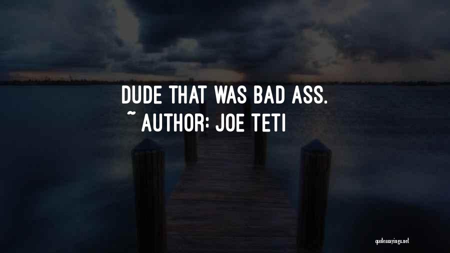 Joe Teti Quotes 919900