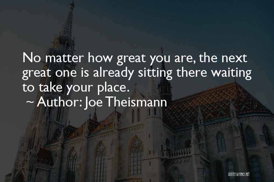 Joe Theismann Quotes 1447494