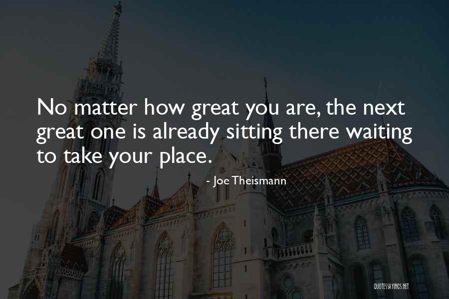 Joe Theismann Quotes 1447494