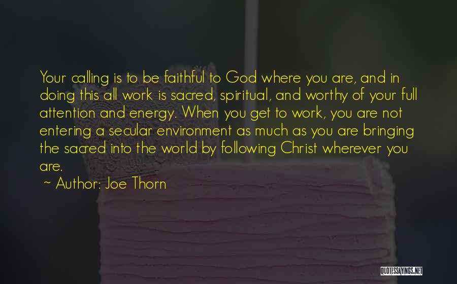 Joe Thorn Quotes 2252968