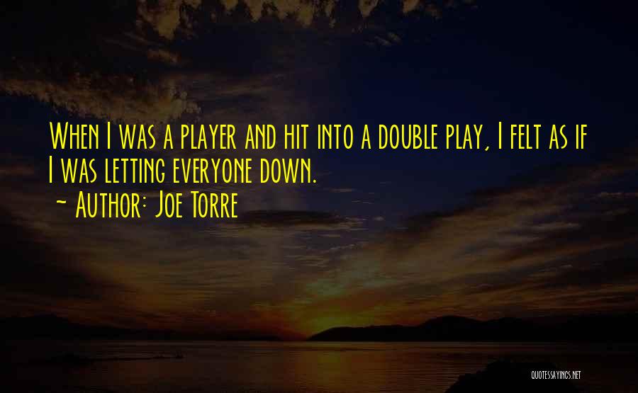 Joe Torre Quotes 1307172