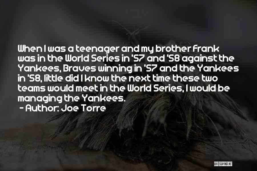 Joe Torre Quotes 1655287