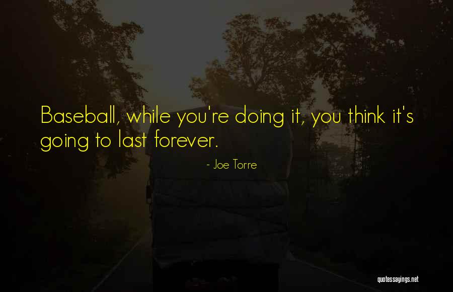 Joe Torre Quotes 1732370