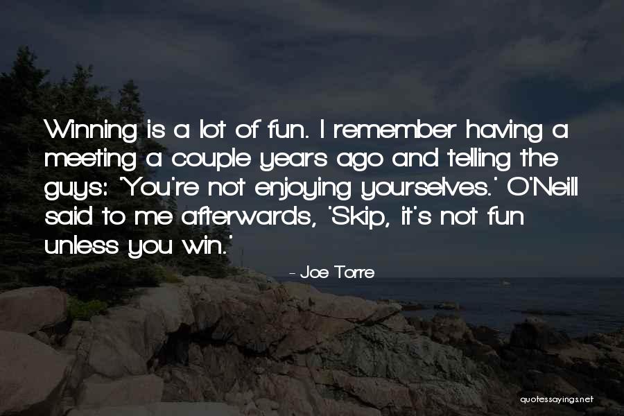 Joe Torre Quotes 1855709