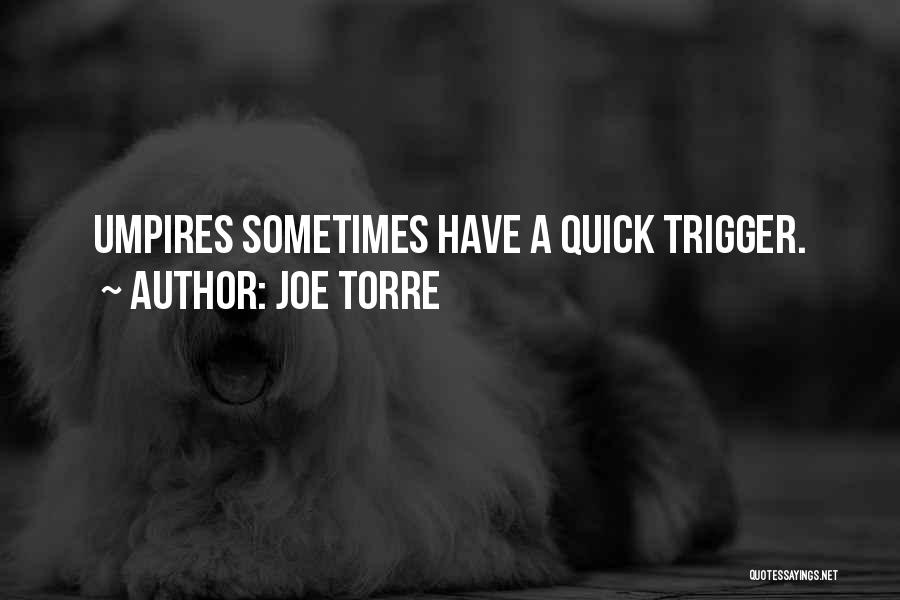 Joe Torre Quotes 948859
