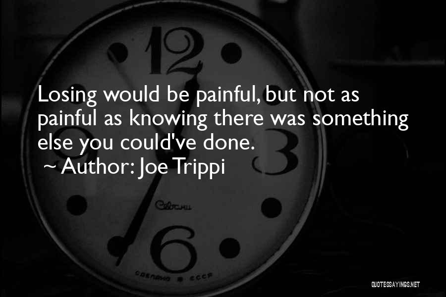 Joe Trippi Quotes 2007519