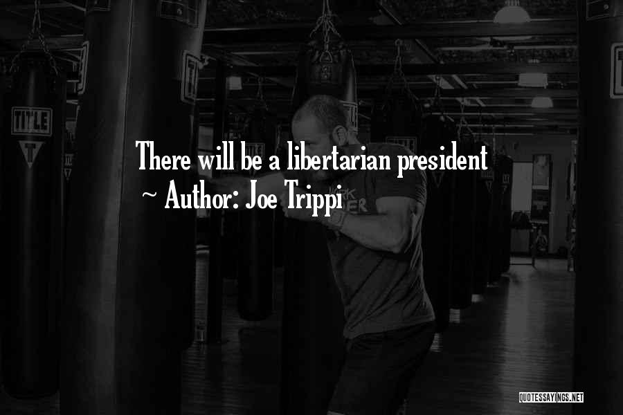 Joe Trippi Quotes 675053
