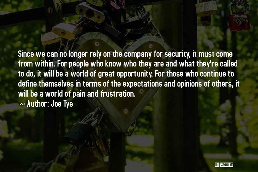 Joe Tye Quotes 495741