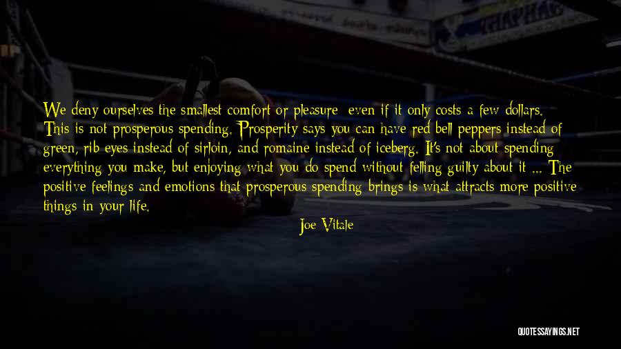 Joe Vitale Quotes 1925108 Joe Vitale Quotes 1925108