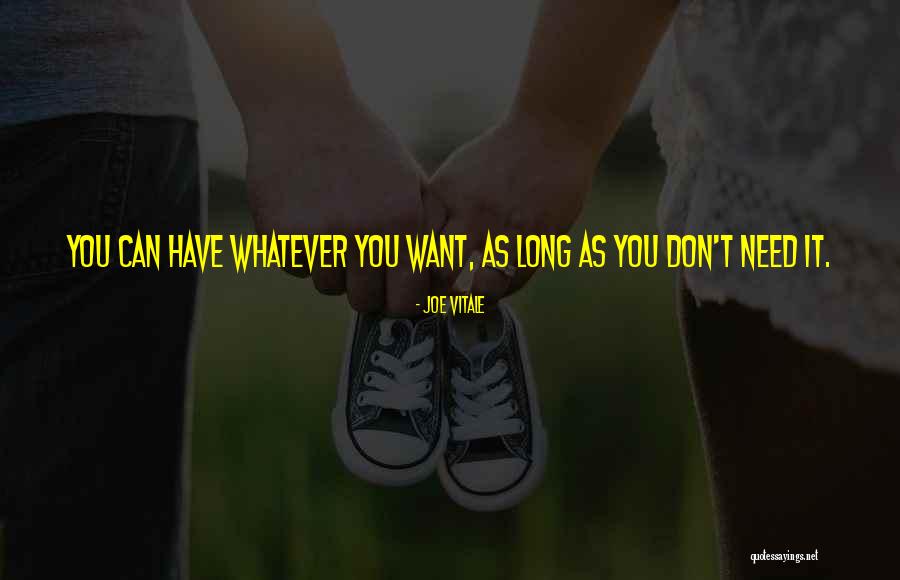 Joe Vitale Quotes 2143664