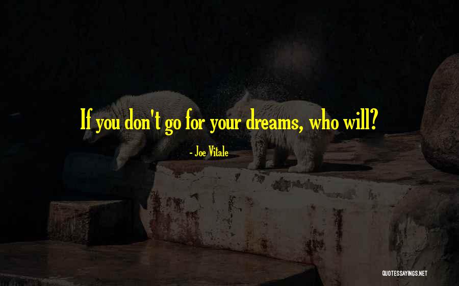 Joe Vitale Quotes 824712 Joe Vitale Quotes 824712