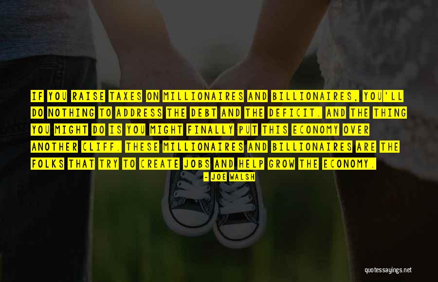 Joe Walsh Quotes 1338959 Joe Walsh Quotes 1338959