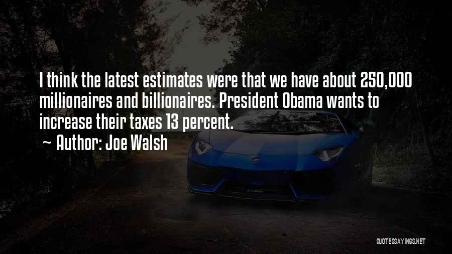Joe Walsh Quotes 149282