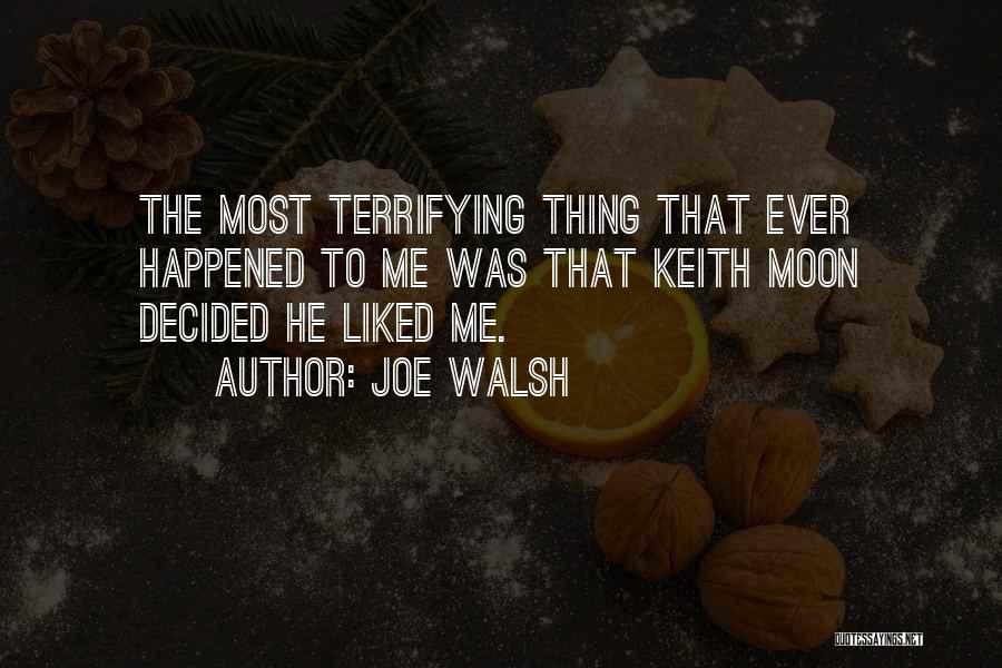 Joe Walsh Quotes 805474