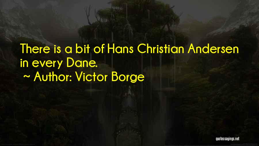 Joe Weinstein Quotes By Victor Borge