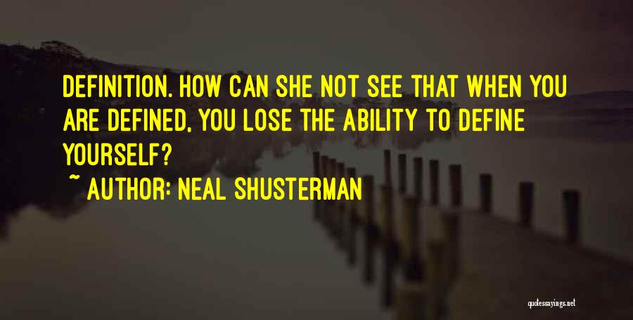 Joe Wilkinson Quotes By Neal Shusterman