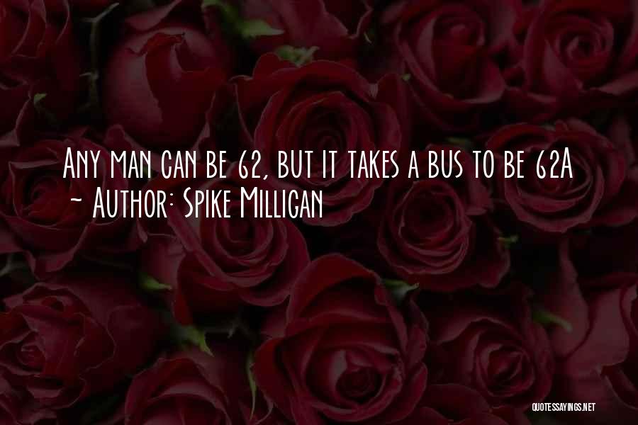 Joe Wilkinson Quotes By Spike Milligan