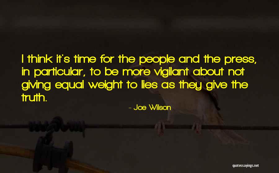 Joe Wilson Quotes 502109