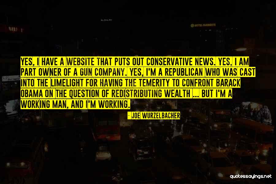 Joe Wurzelbacher Quotes 1461858 Joe Wurzelbacher Quotes 1461858