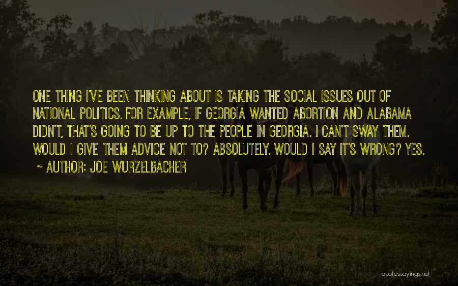 Joe Wurzelbacher Quotes 1864008