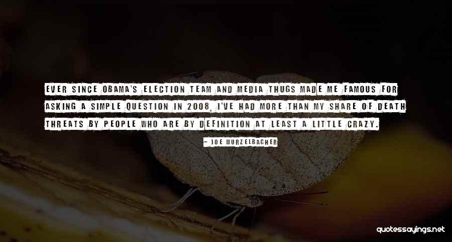 Joe Wurzelbacher Quotes 1882737 Joe Wurzelbacher Quotes 1882737