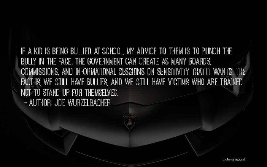 Joe Wurzelbacher Quotes 1906571