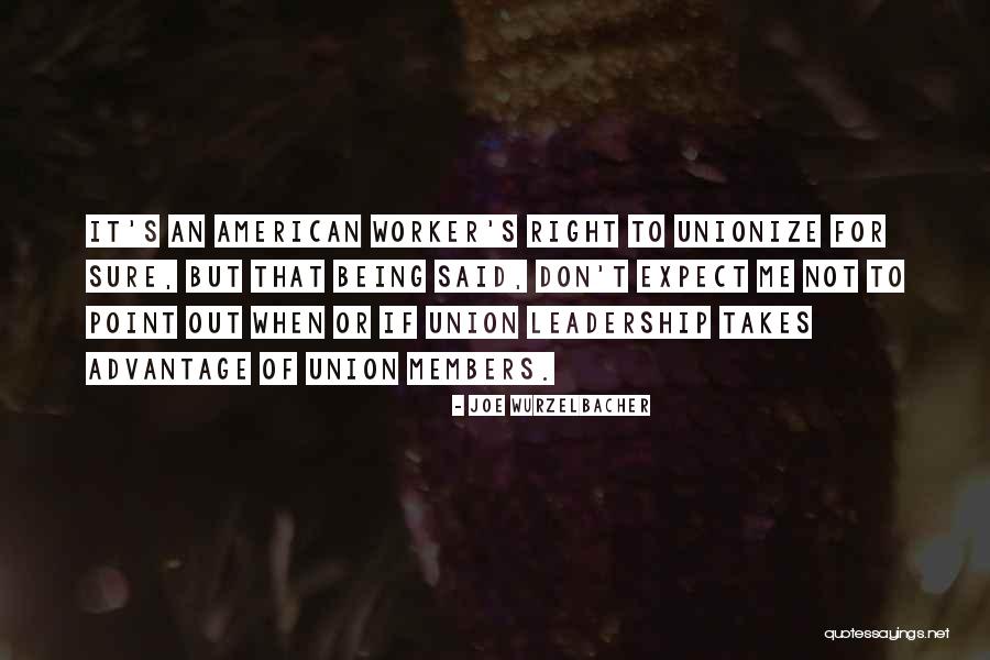 Joe Wurzelbacher Quotes 1974207 Joe Wurzelbacher Quotes 1974207