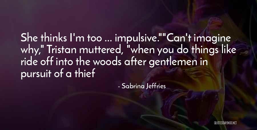 Joealis Filippetti Quotes By Sabrina Jeffries Joealis Filippetti Quotes By Sabrina Jeffries