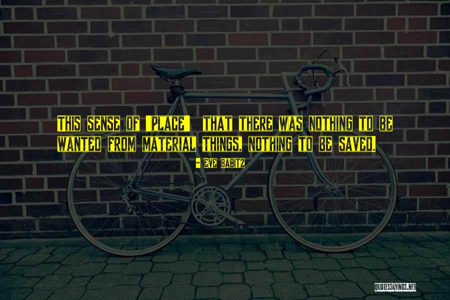 Joedy Juris Quotes By Eve Babitz Joedy Juris Quotes By Eve Babitz