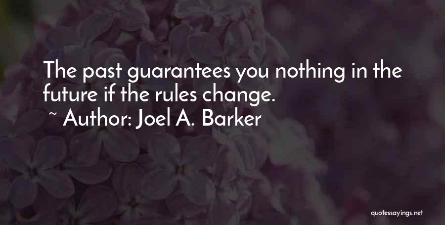 Joel A. Barker Quotes 1463584