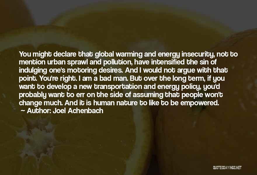 Joel Achenbach Quotes 1158976