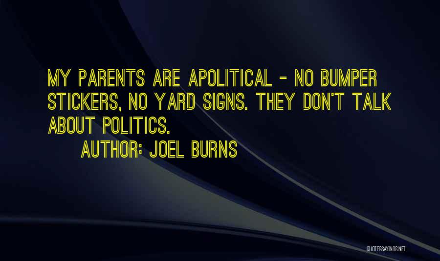 Joel Burns Quotes 559245