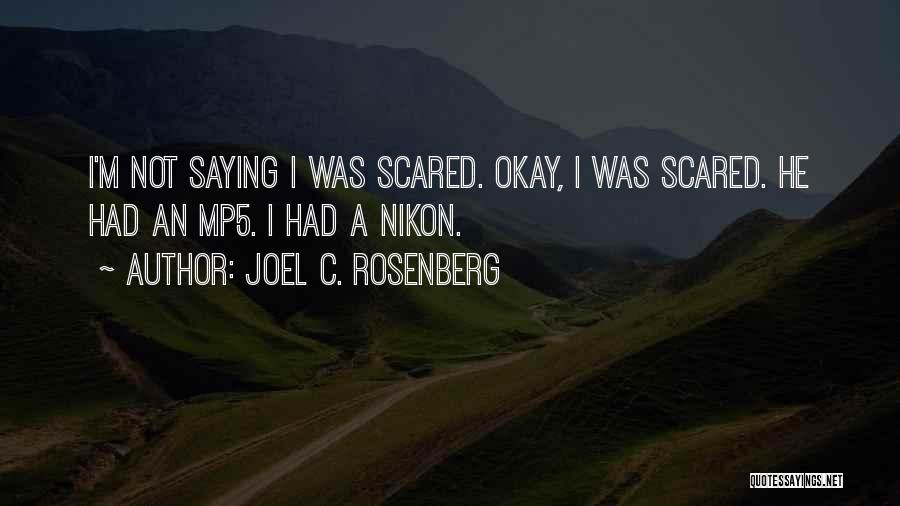 Joel C. Rosenberg Quotes 896677