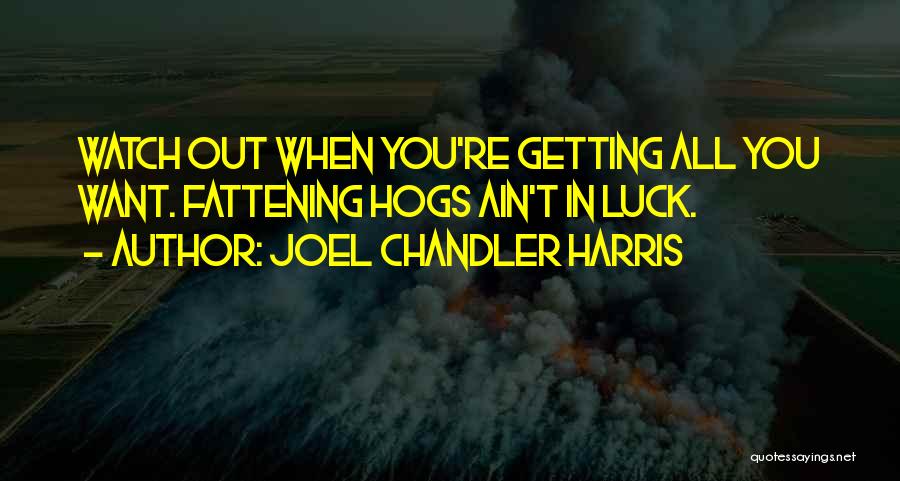 Joel Chandler Harris Quotes 1047918