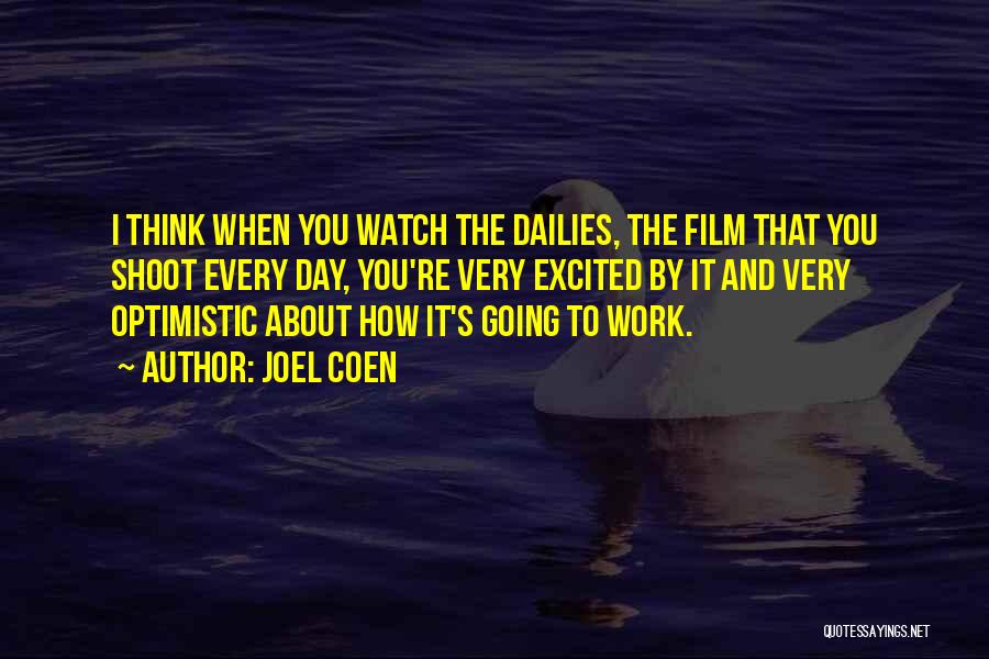 Joel Coen Quotes 1333657