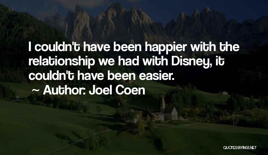 Joel Coen Quotes 140084