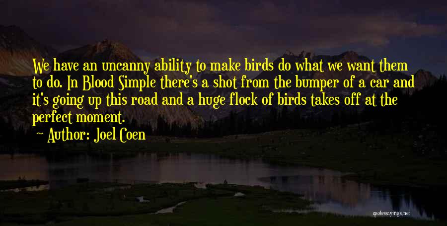 Joel Coen Quotes 1631849