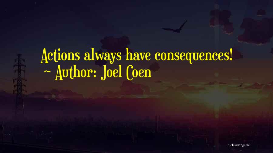 Joel Coen Quotes 261127