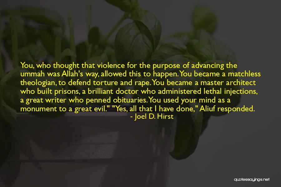 Joel D. Hirst Quotes 2043519 Joel D. Hirst Quotes 2043519