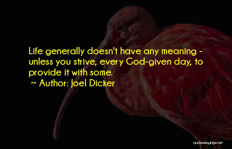 Joel Dicker Quotes 1508245