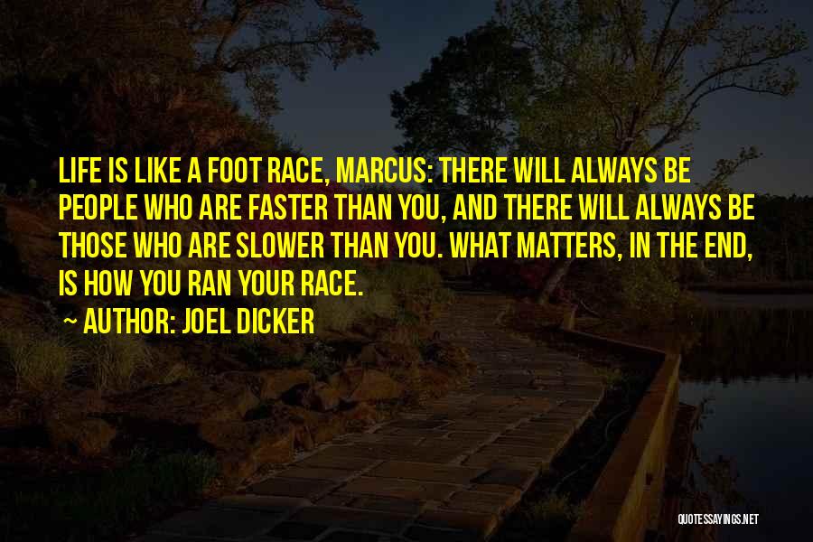 Joel Dicker Quotes 1729891