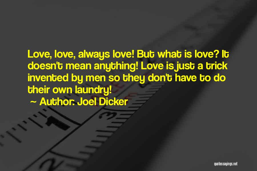 Joel Dicker Quotes 2000383
