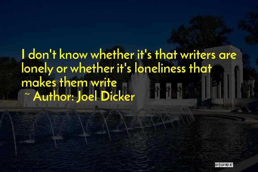 Joel Dicker Quotes 388781