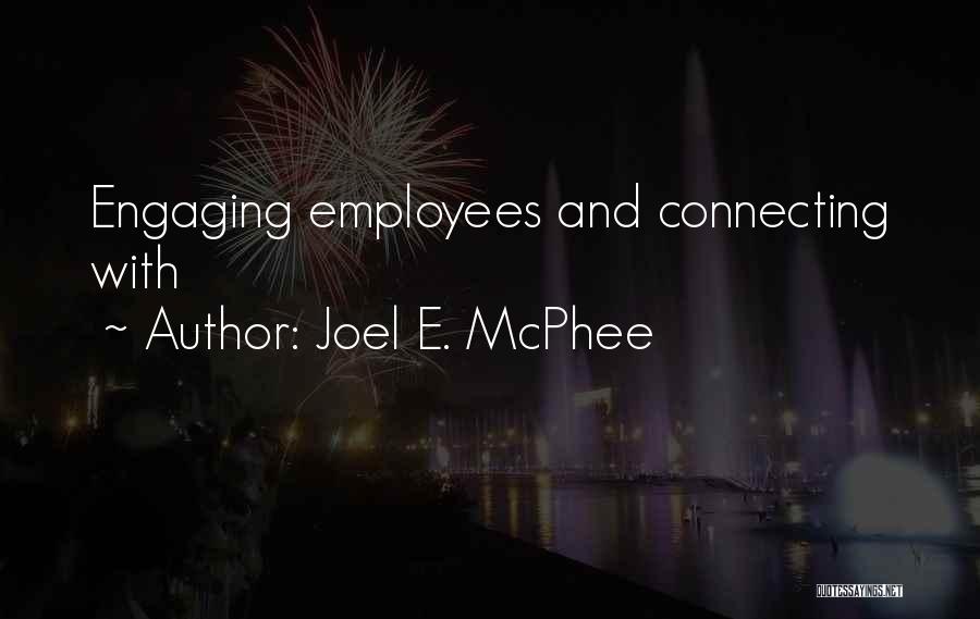 Joel E. McPhee Quotes 2251735