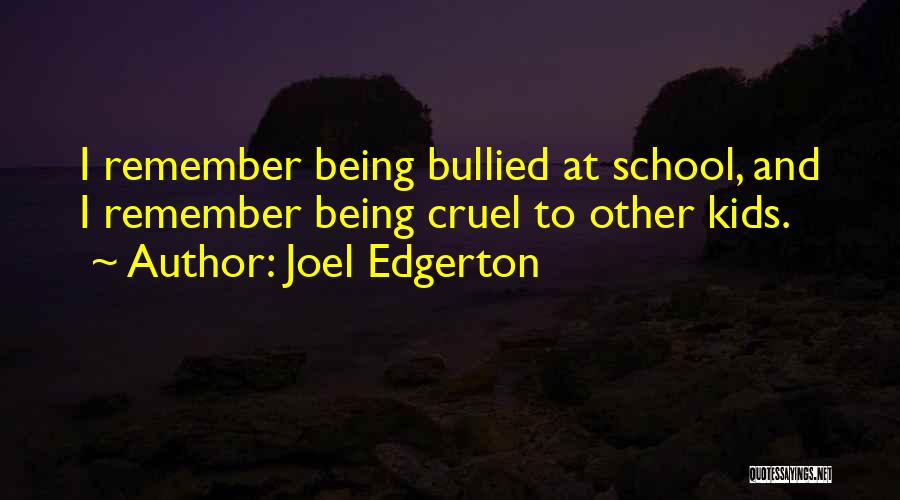 Joel Edgerton Quotes 1260697